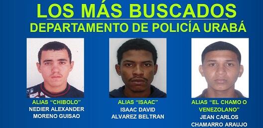 Los tres más buscados de Urabá