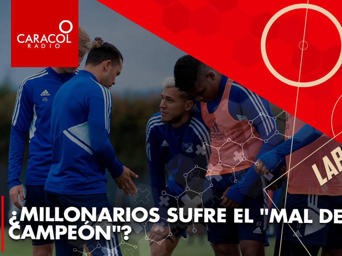 ¿Millonarios sufre de “el mal del campeón”?