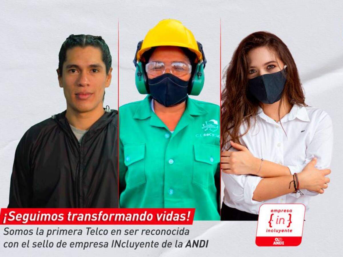 Claro Colombia es premiada con el Sello de Empresa Incluyente