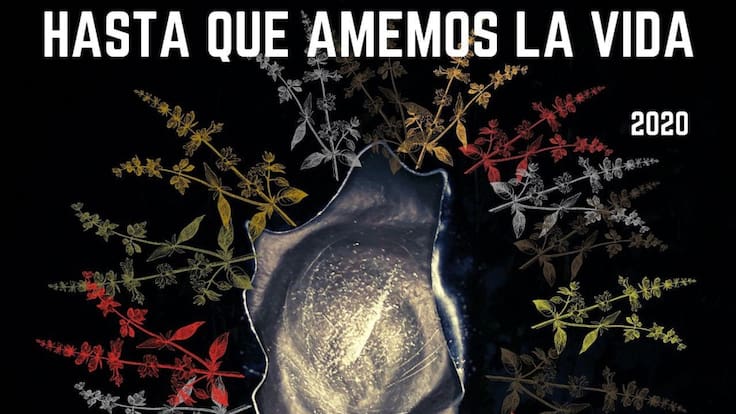 'Hasta que amemos la vida': un homenaje a los líderes sociales