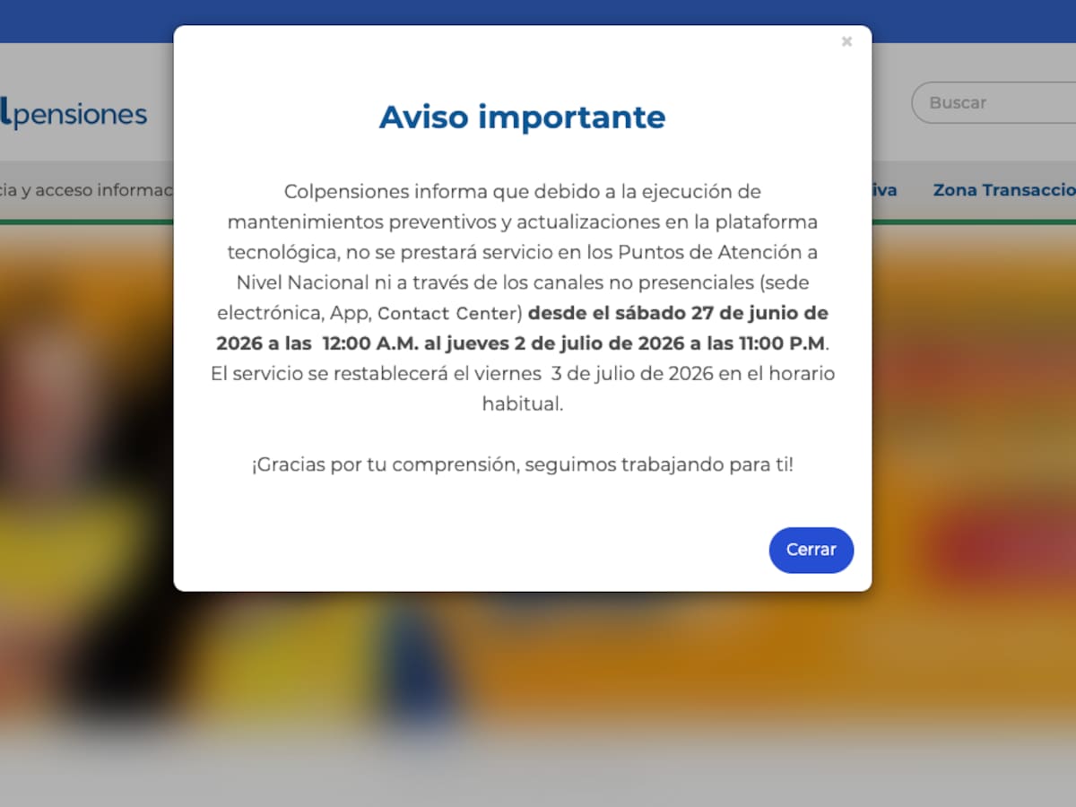 Colpensiones no atenderá ni presencial ni virtualmente durante 6 días por mantenimiento tecnológico