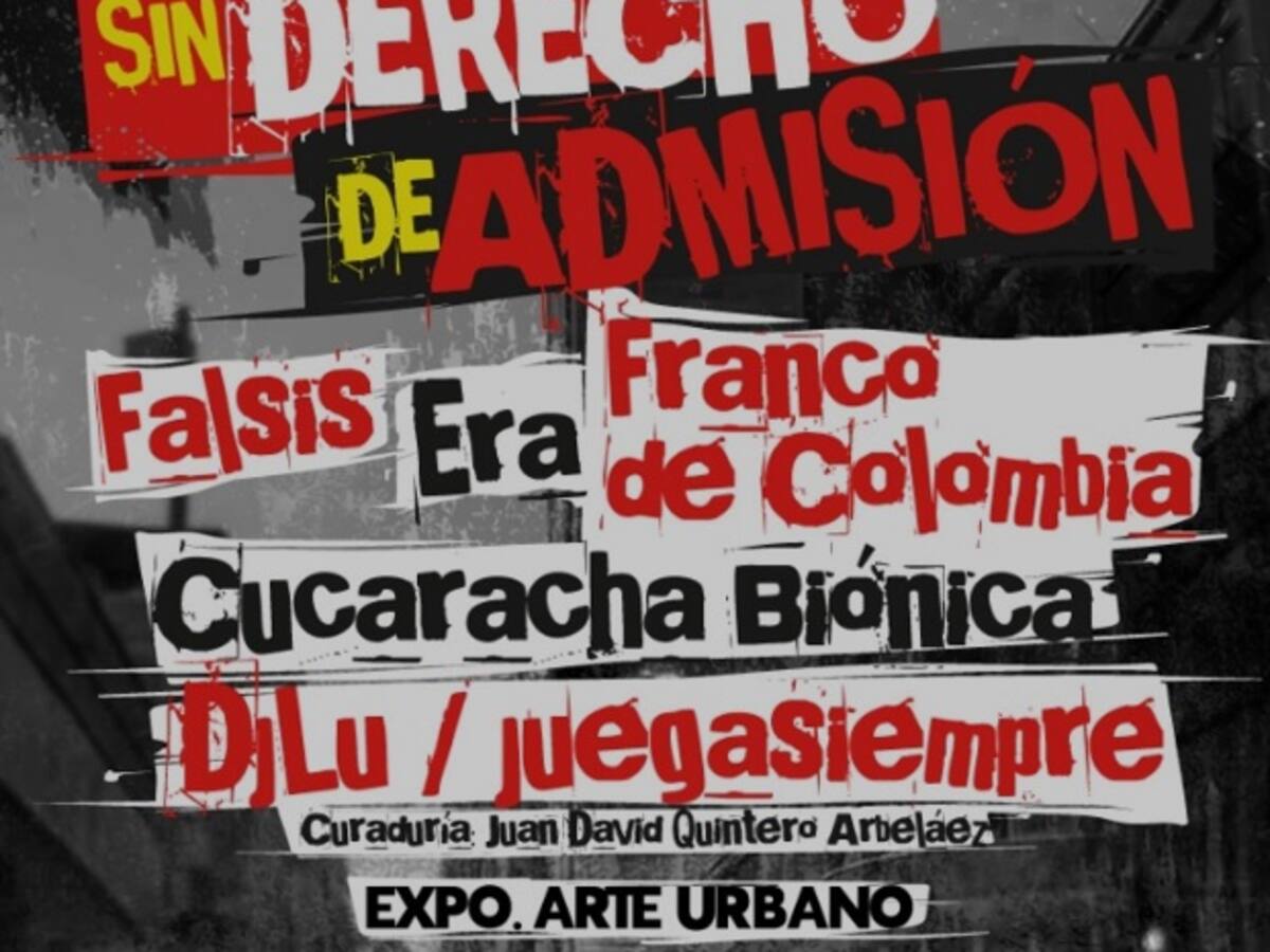 Exposición “Sin derecho de admisión”: Arte urbano que conecta y transforma