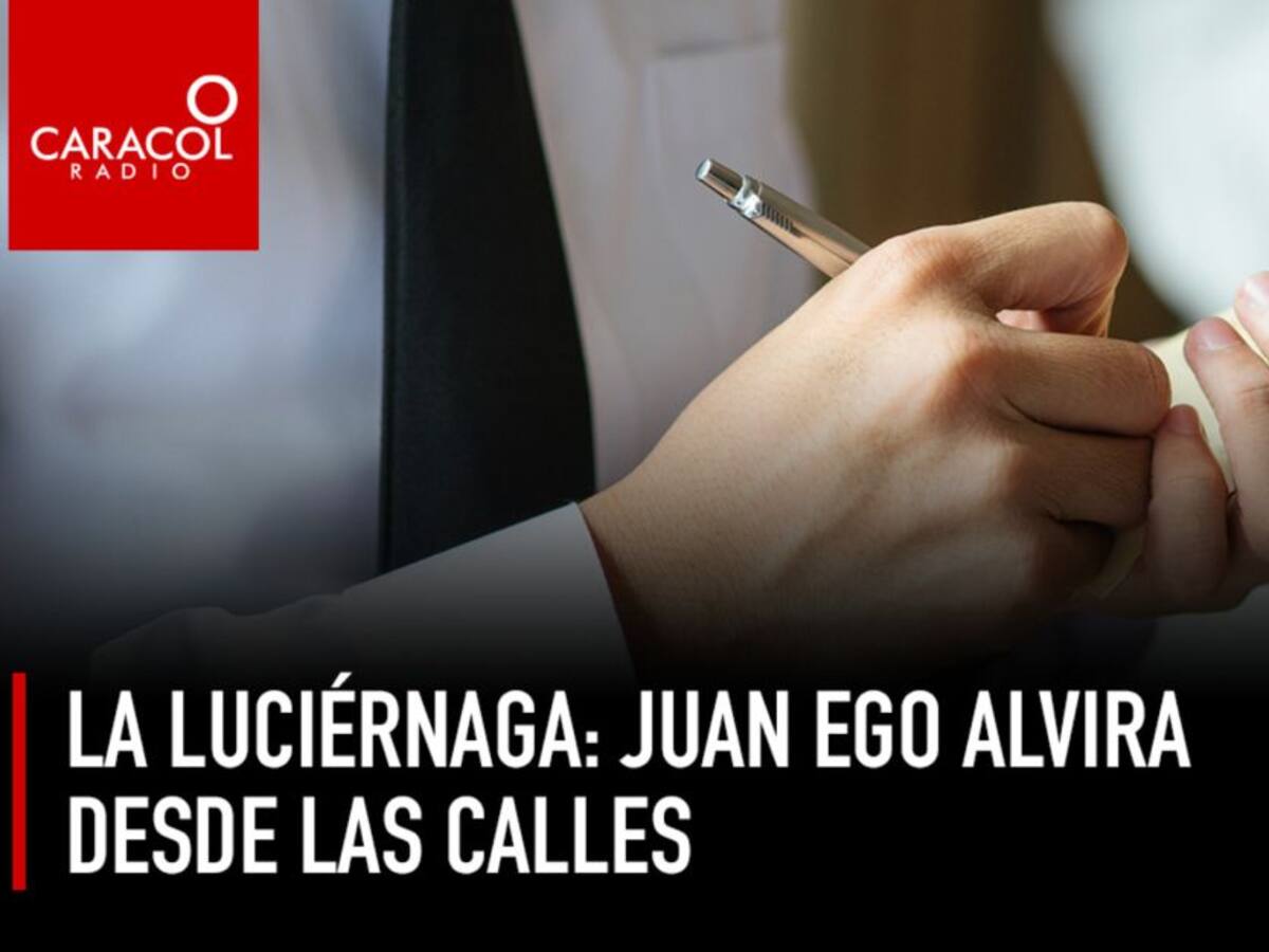 La Luciérnaga: Juan Ego Alvira desde las calles