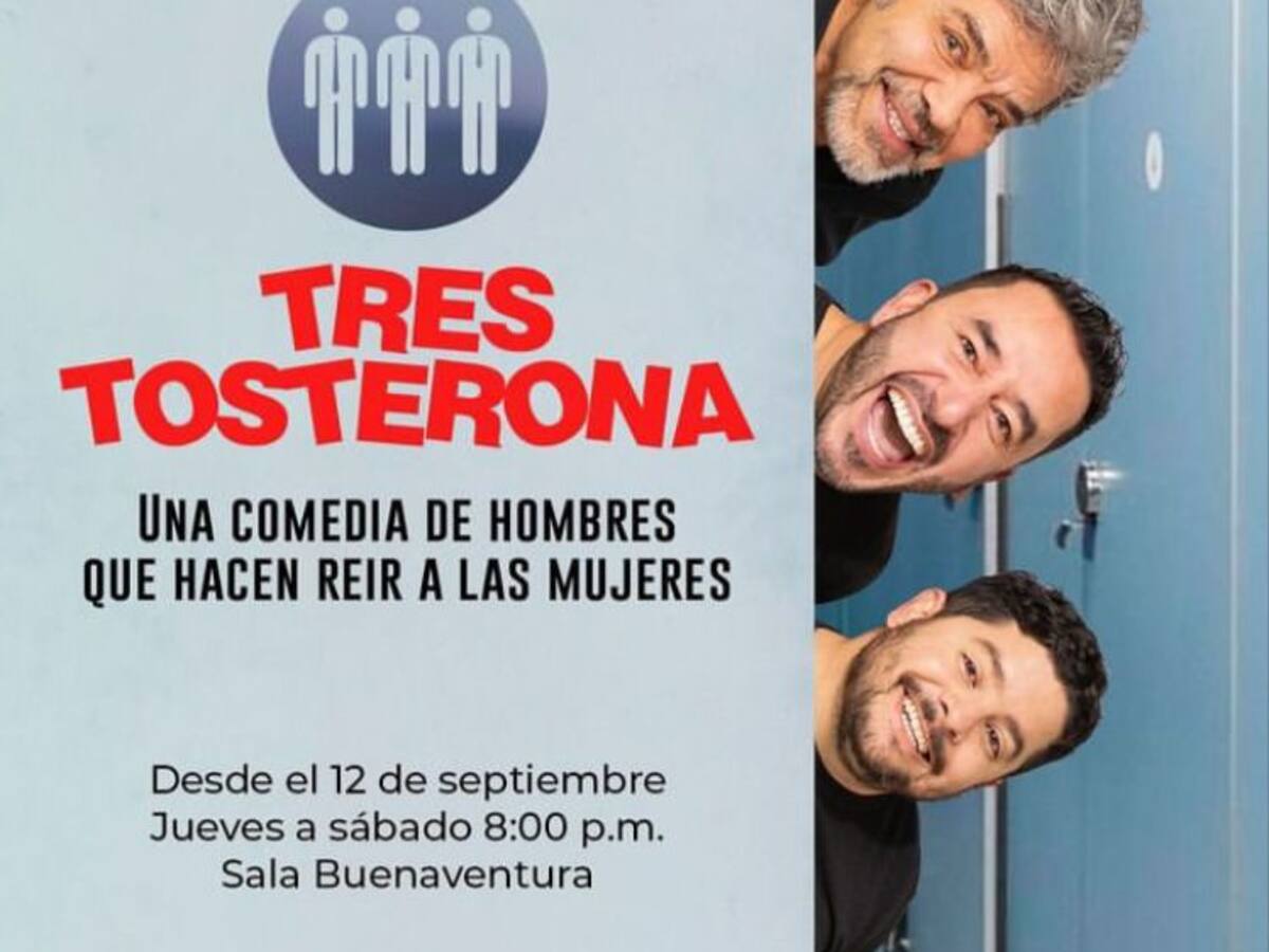 “Tres Tosterona” llega a Casa E el 12 de septiembre en Bogotá