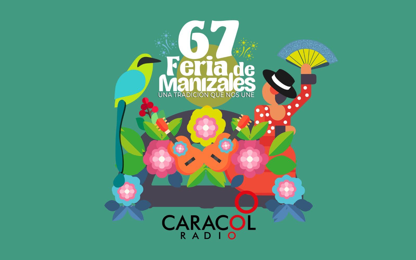 Feria de Manizales versión 67 - Caracol Radio