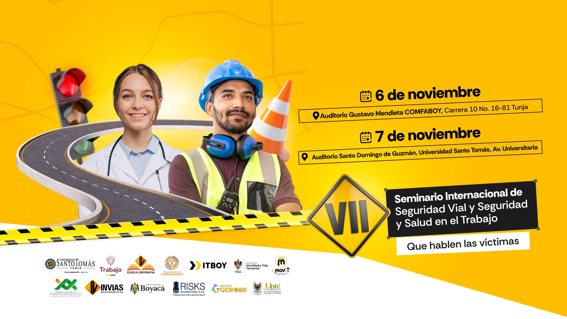 VII SEMINARIO INTERNACIONAL DE SEGURIDAD VIAL Y SEGURIDAD Y SALUD EN EL TRABAJO - SANTO TOMAS TUNJA