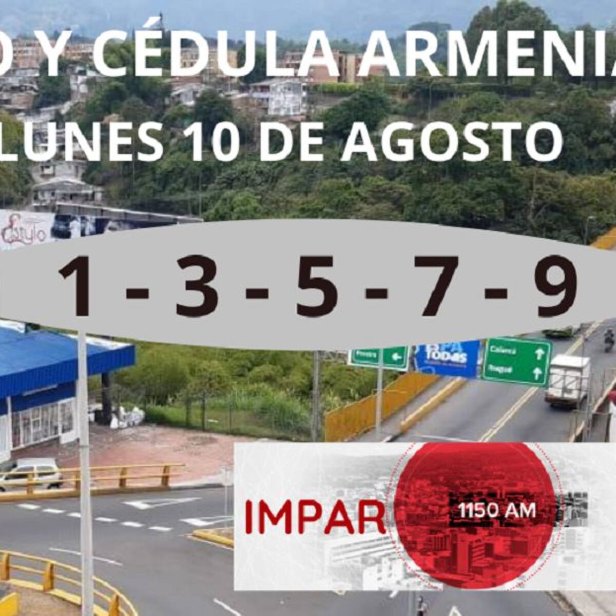 Armenia: Pico y cédula hoy lunes 10 de agosto, rotación de lunes a viernes