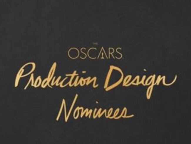 Los nominados a los Premios Óscar como Mejor Diseño de Producción