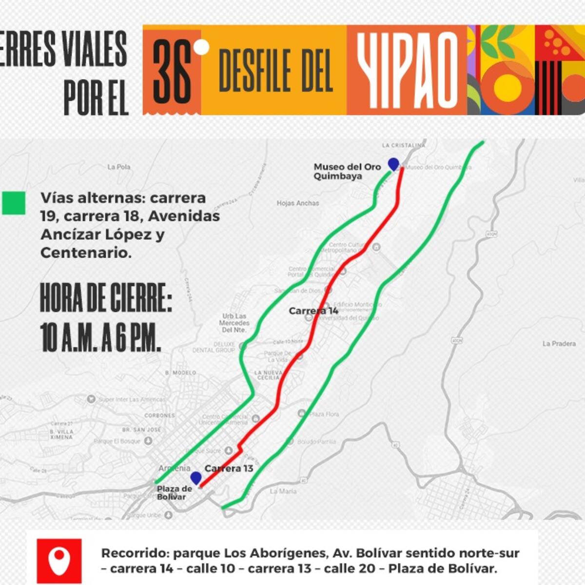 Conozca los cierres viales por las fiestas de Armenia durante este puente festivo