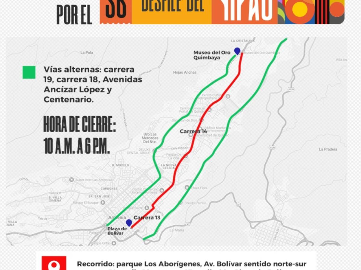 Conozca los cierres viales por las fiestas de Armenia durante este puente festivo