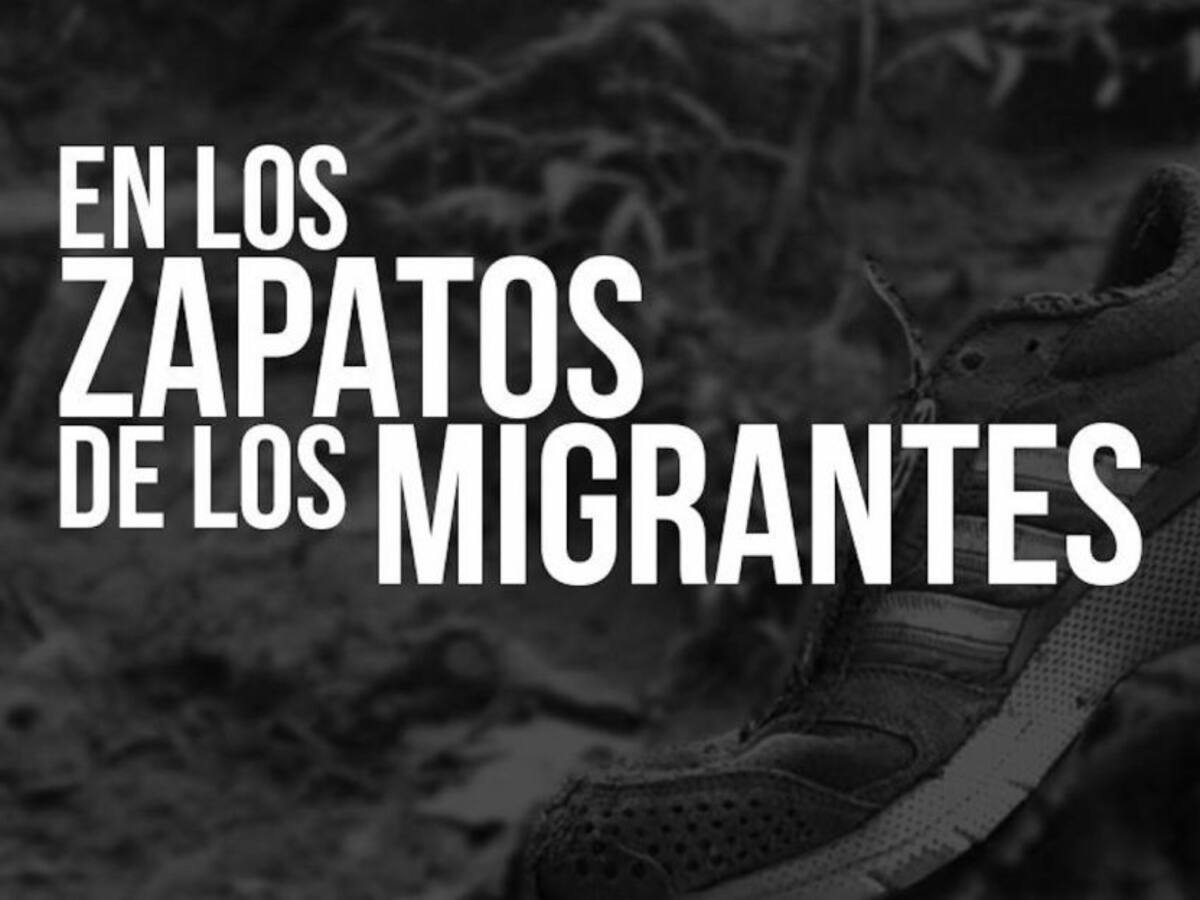 En los zapatos de los migrantes
