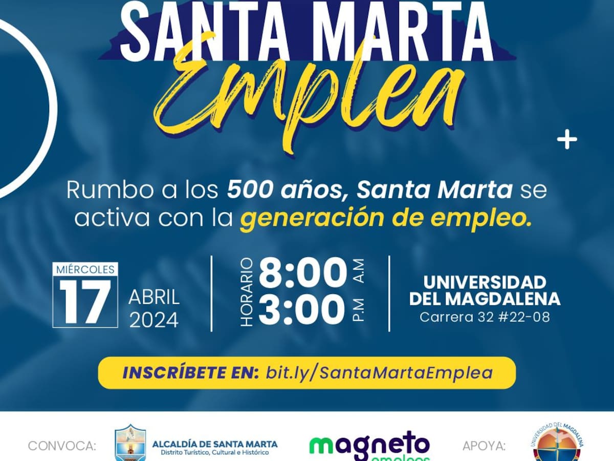 ¡Santa Marta, empleo sí hay! Convocan a una gran feria laboral en la U. Magdalena