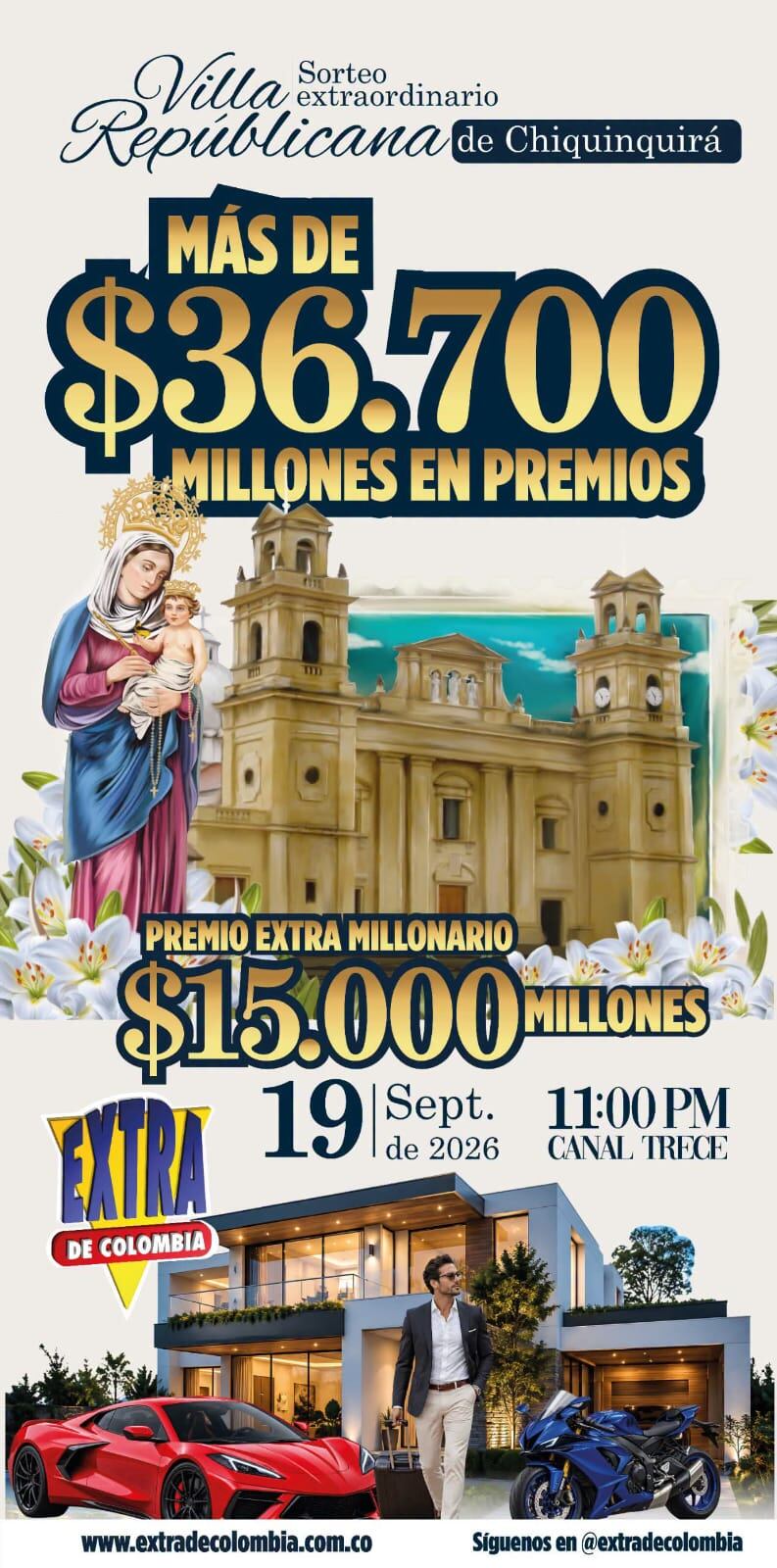 El Sorteo Extraordinario Villa Republicana de Chiquinquirá se realizará el próximo 29 de septiembre.