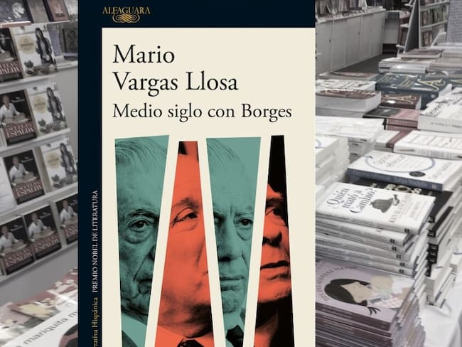 Medio siglo con Borges visto y escrito por Mario Vargas llosa
