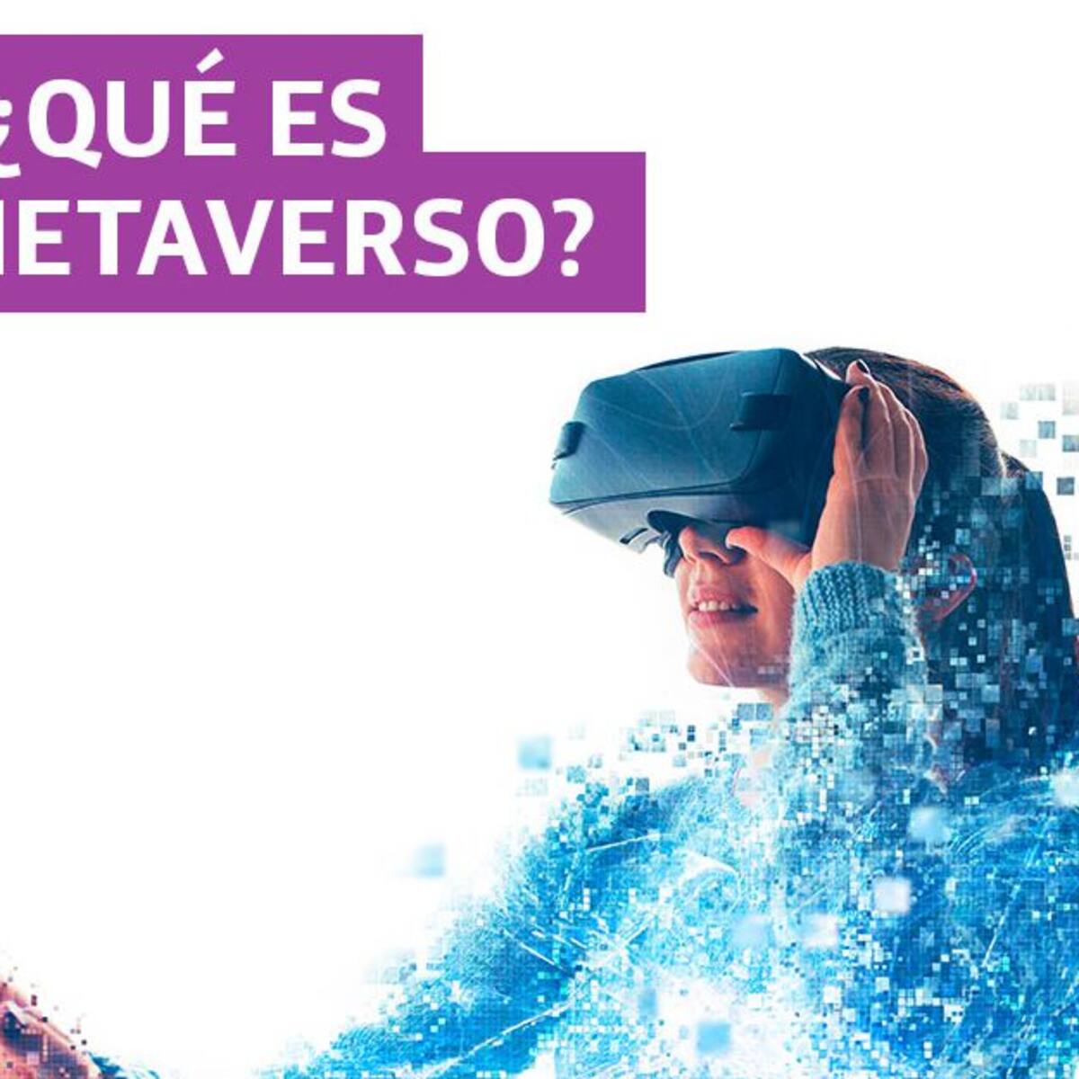 ¿Qué es metaverso?
