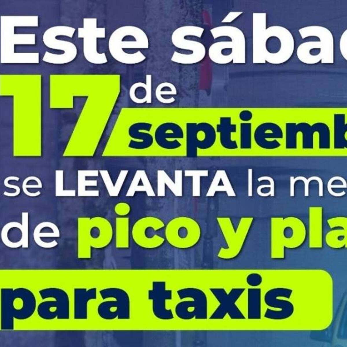 Este sábado se levanta el pico y placa para taxis, por el Día del Amor y la Amistad