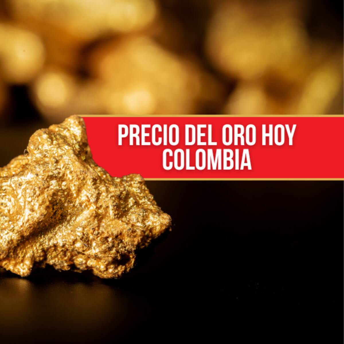 ¿En cuánto está el gramo de oro HOY 9 de mayo en Colombia?: valor en COP y USD