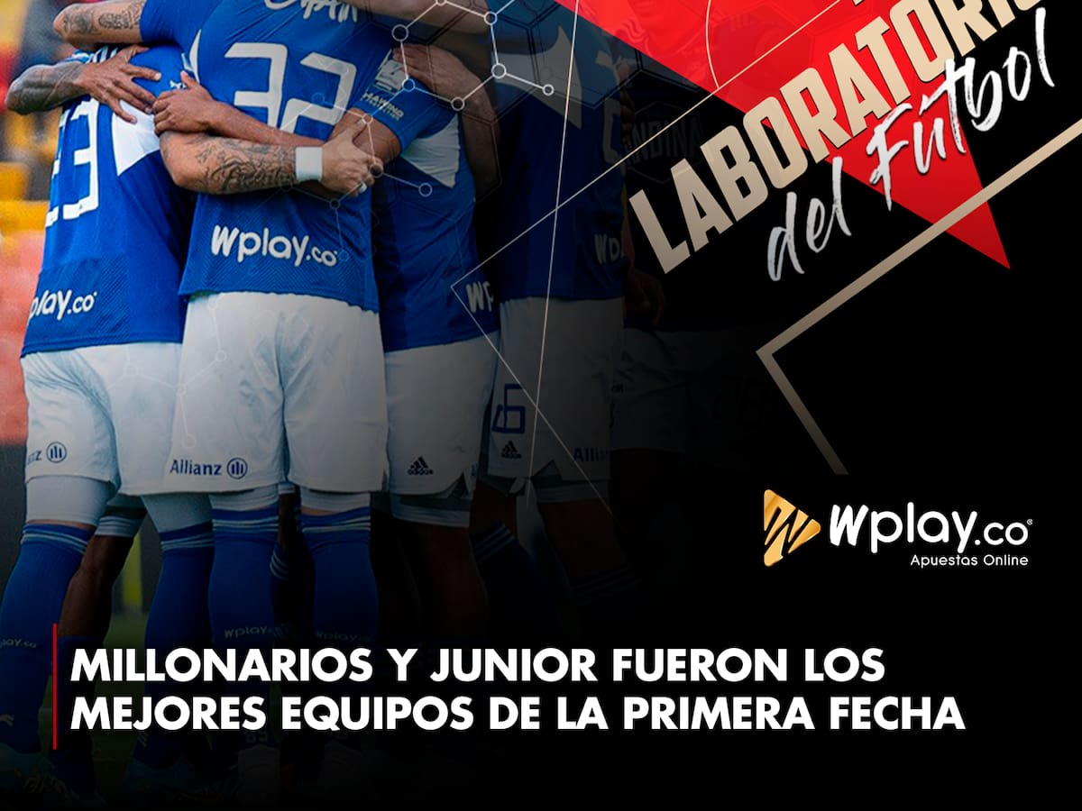 Millonarios y Junior fueron los mejores equipos de la primera fecha