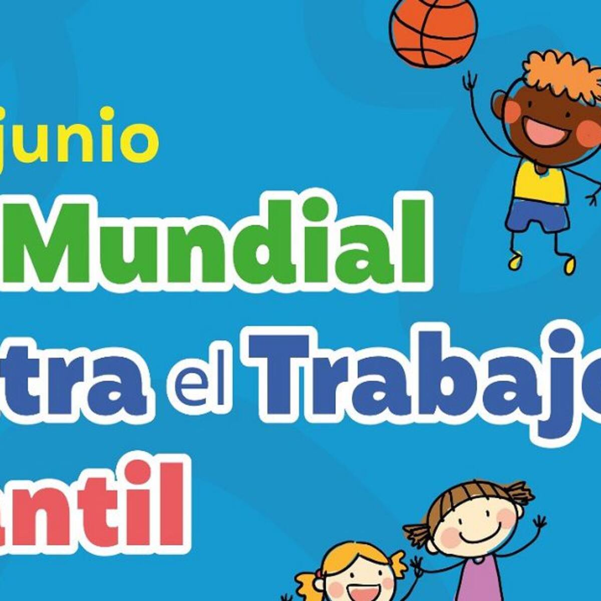 12 de junio, Día mundial contra el trabajo infantil