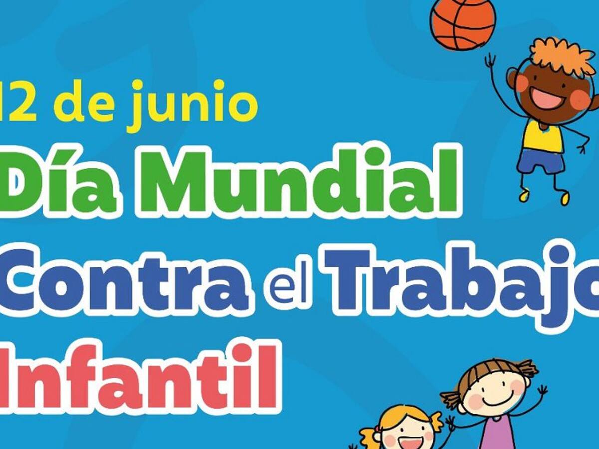 12 de junio, Día mundial contra el trabajo infantil