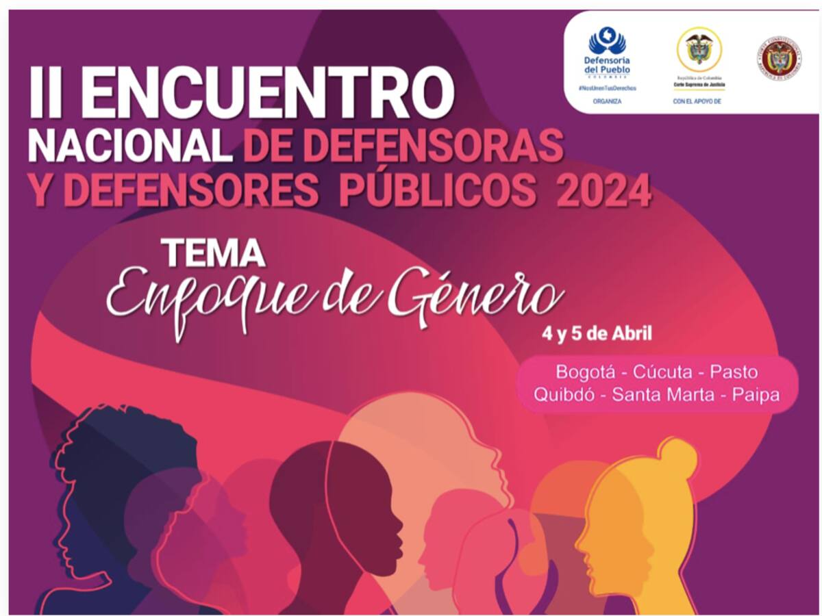 Bogotá: Segundo Encuentro Nacional de Defensoras y Defensores Públicos