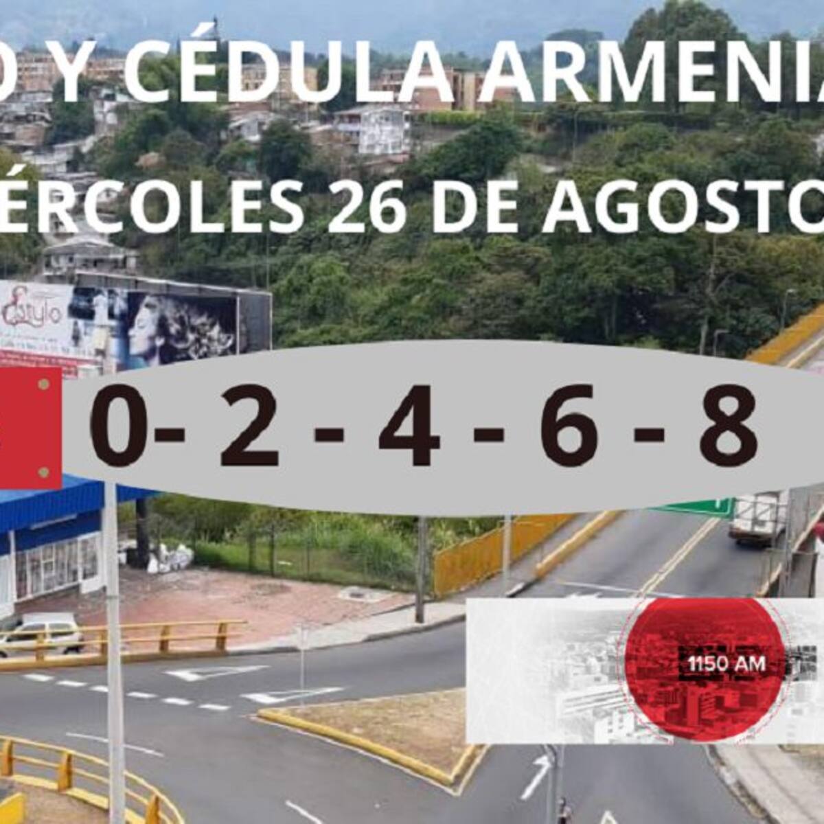 Armenia: Pico y cédula hoy miércoles 26 agosto, rotación hasta 31 de agosto