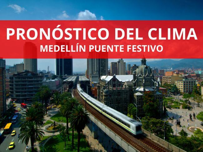 Pronóstico del clima puente del 28 al 30 de junio en Medellín: reporte según el IDEAM