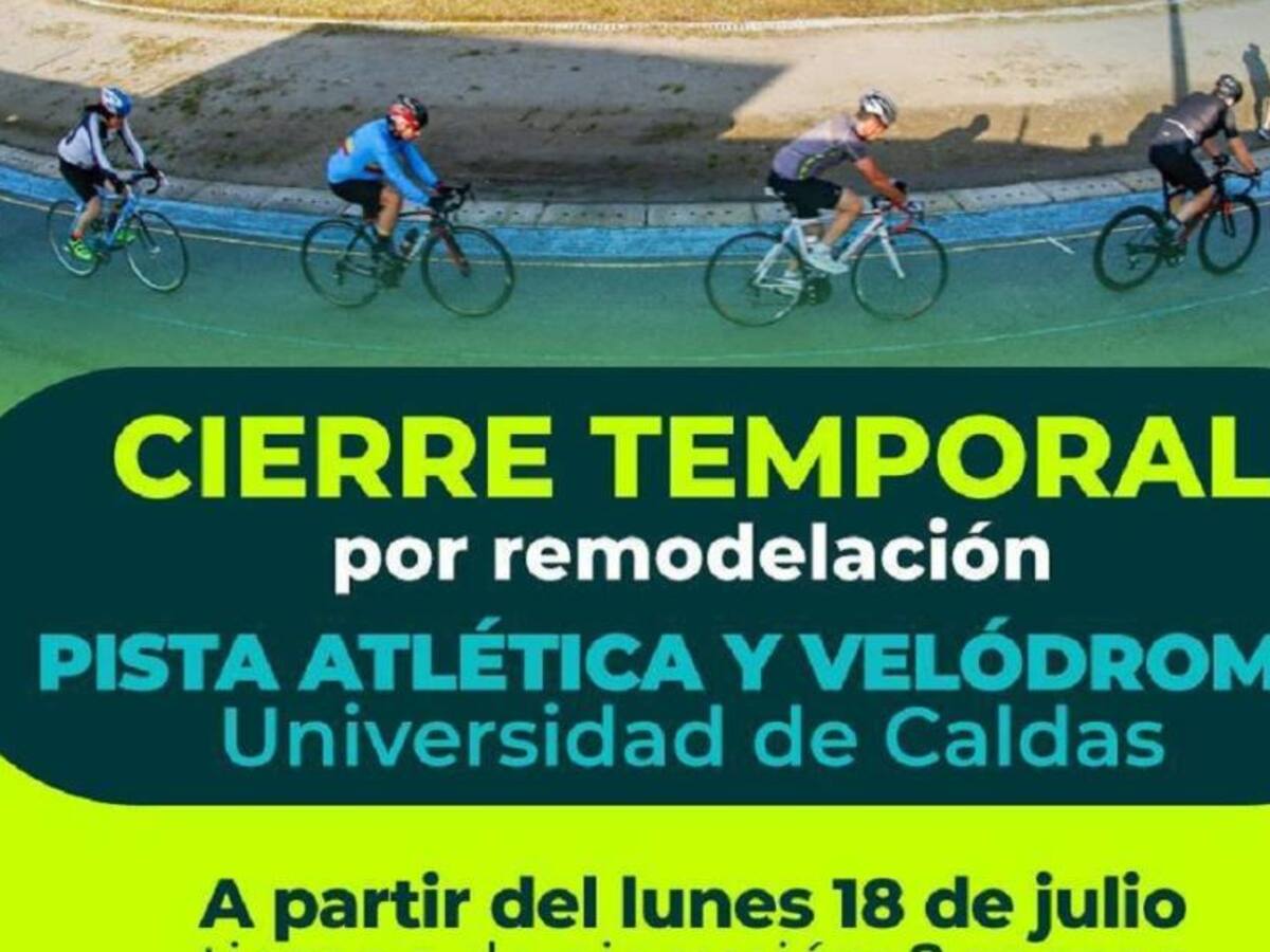 Este lunes estarán cerrados el velódromo y la pista atlética de la U. de Caldas
