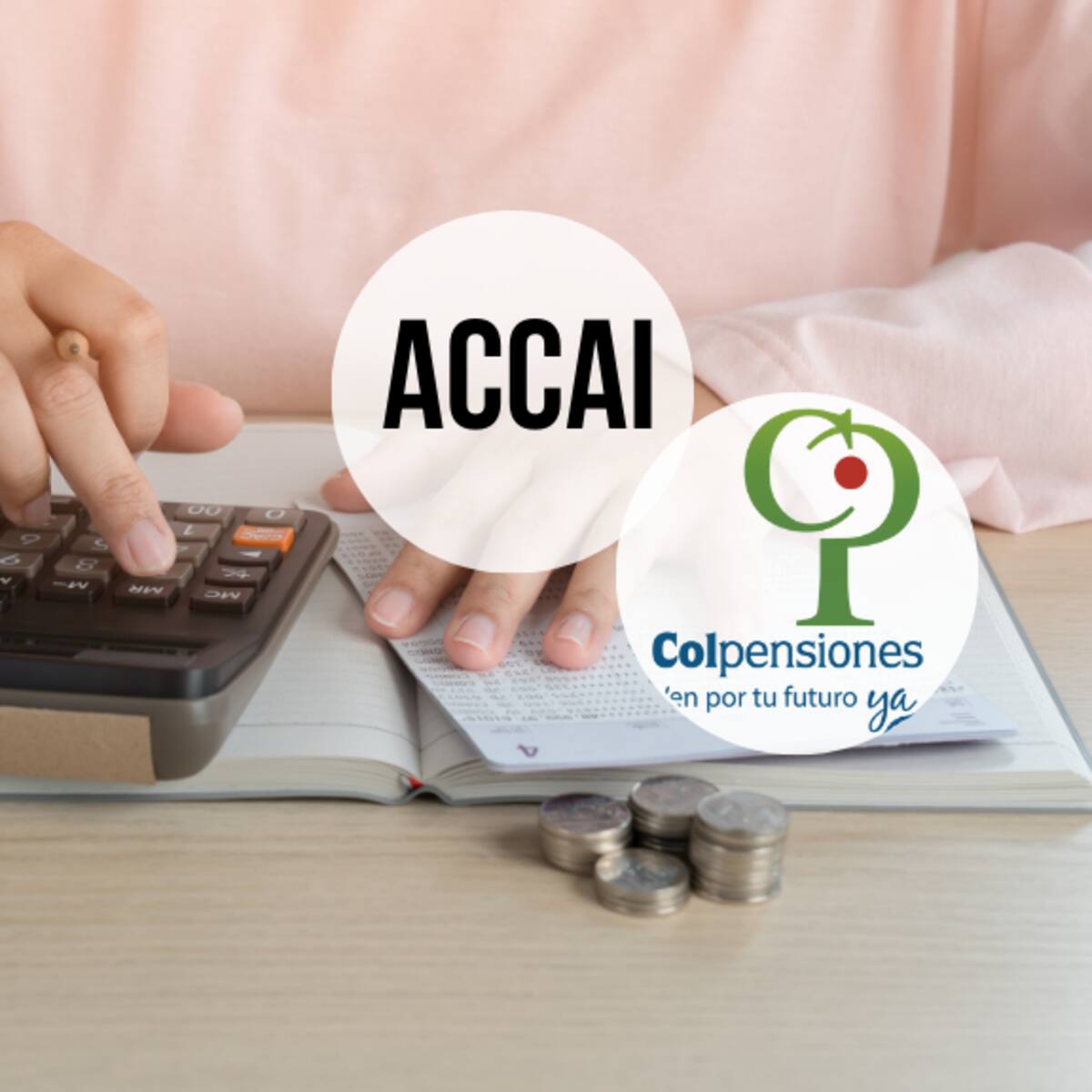 ¿Cómo se distribuirán tus aportes pensionales en Colpensiones y ACCAI desde julio de 2025?