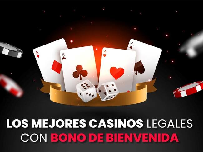 Mejores Casinos Legales con Bono de Bienvenida en Colombia