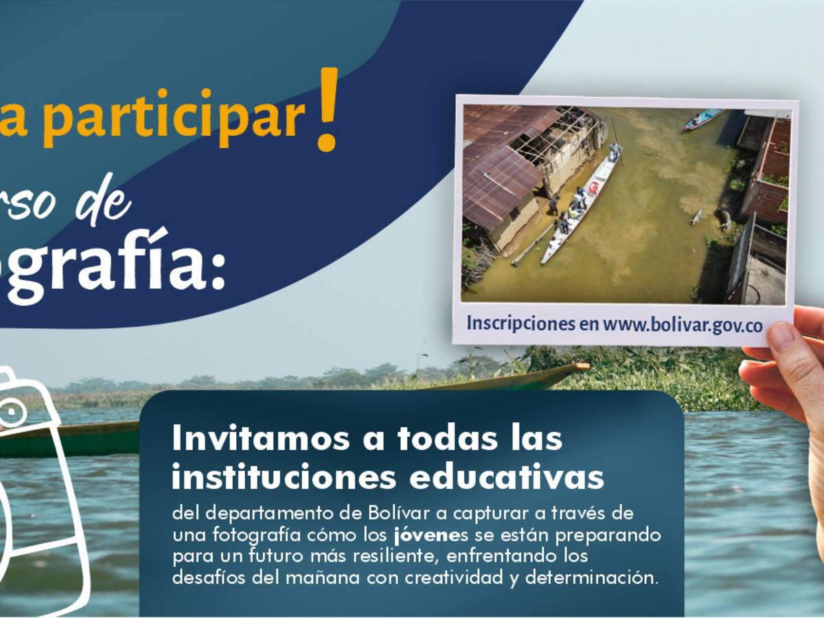 Gobernación de Bolívar lanza el Concurso Fotográfico ´Empoderando a la Próxima Generación´