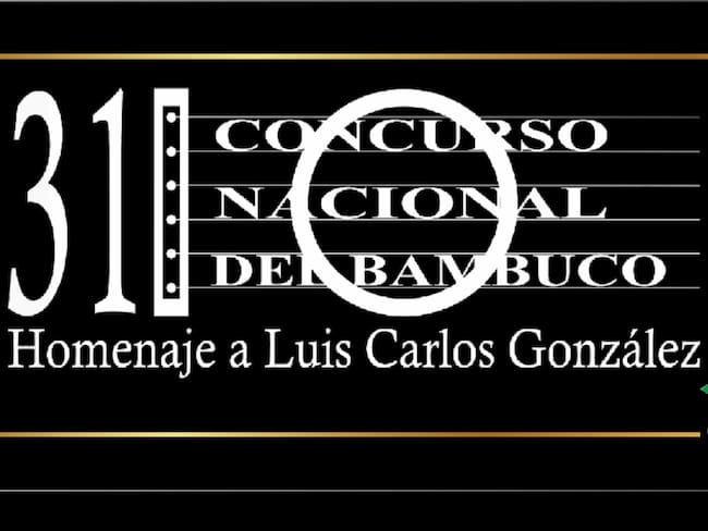 El Concurso Nacional del Bambuco, homenaje a Luis Carlos González. Patrimonio Cultural de la Nación desde el 2005.