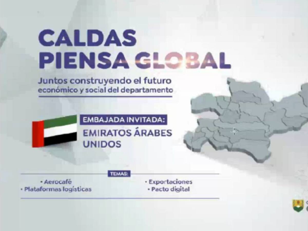 Caldas busca acuerdos durante el próximo cuatrienio con Emiratos Árabes
