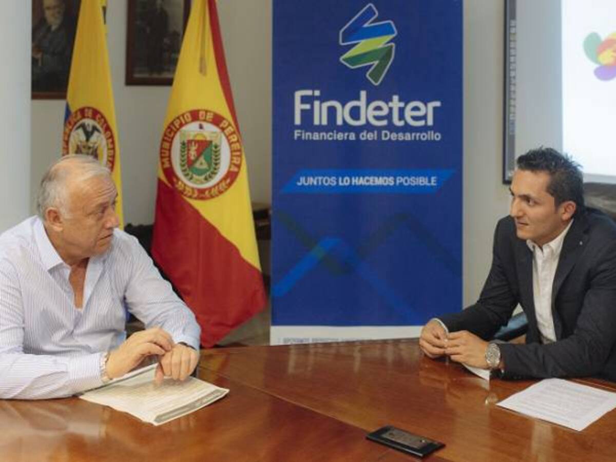 Findeter aportará recursos para nuevos proyectos en Pereira
