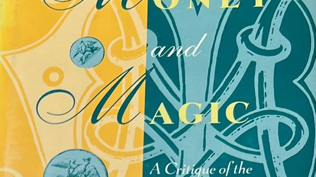 Viernes de libros: Dinero y Magia de Hans C Binswanger