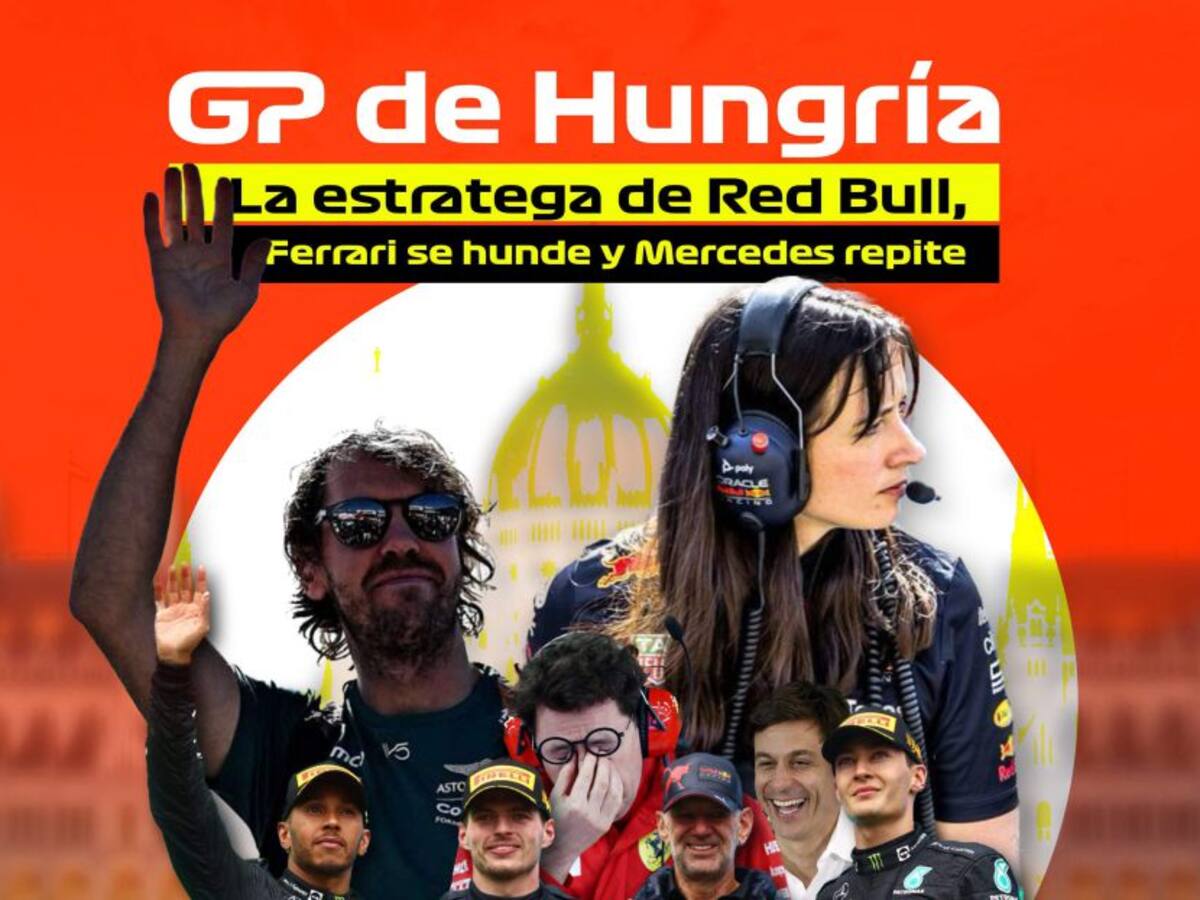 GP de Hungría: la estratega de Red Bull, Ferrari se hunde y Mercedes repite