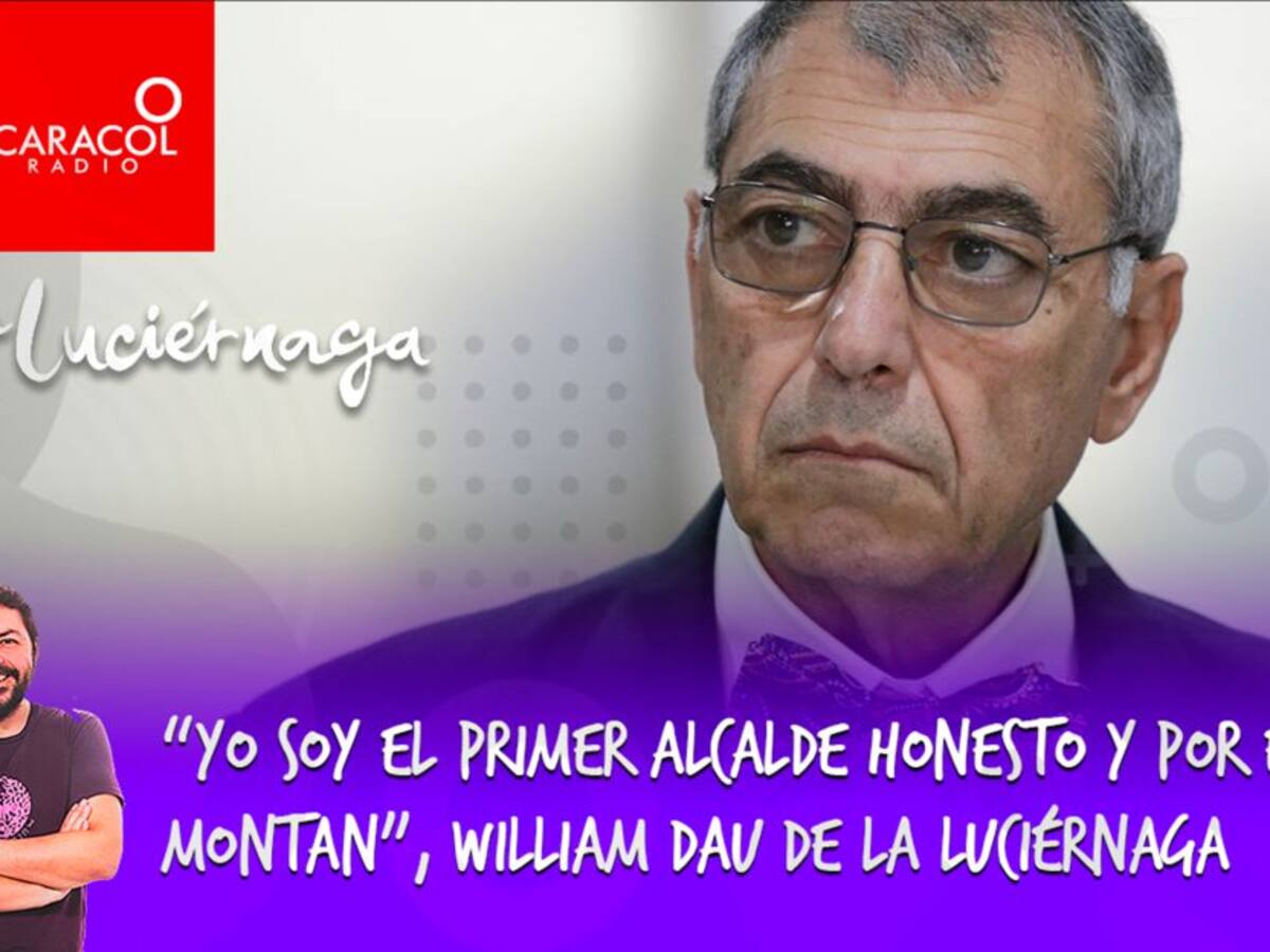 “Yo soy el primer alcalde honesto y por eso me la montan”: 'William Dau'