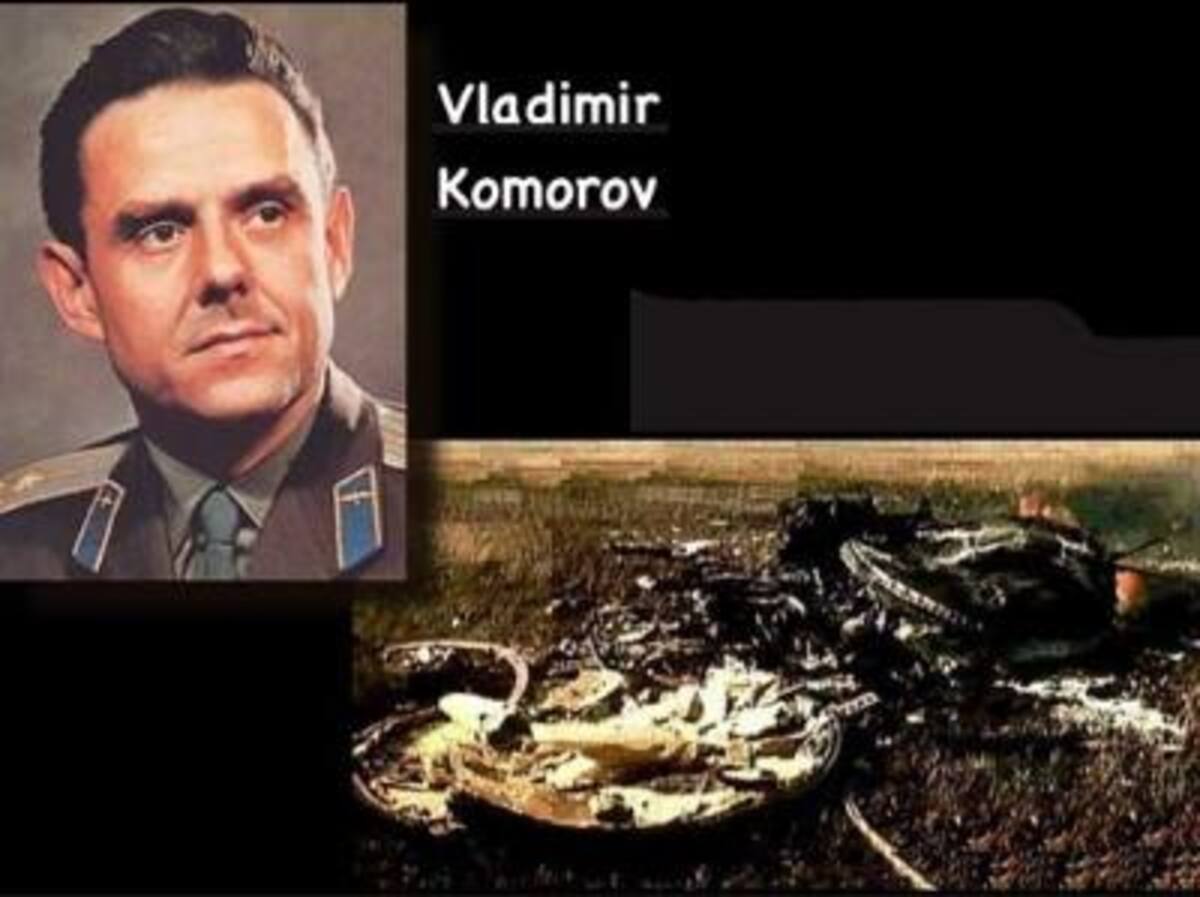 Vladímir Mijáilovich Komarov, murió cuando la nave se estrelló en su regreso a la Tierra