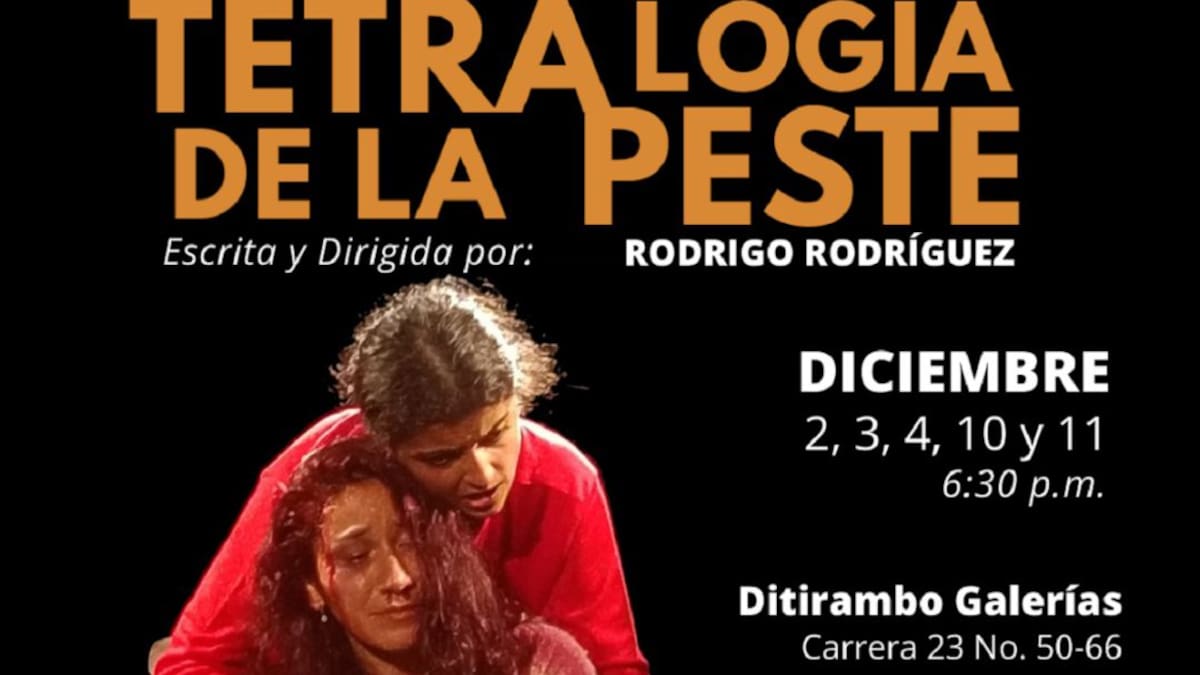 Teatro Ditirambo de Bogotá estrena «Tetralogía de la peste»
