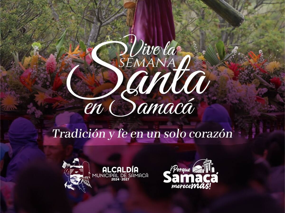 Samacá, otro destino imperdible en Semana Santa en Boyacá