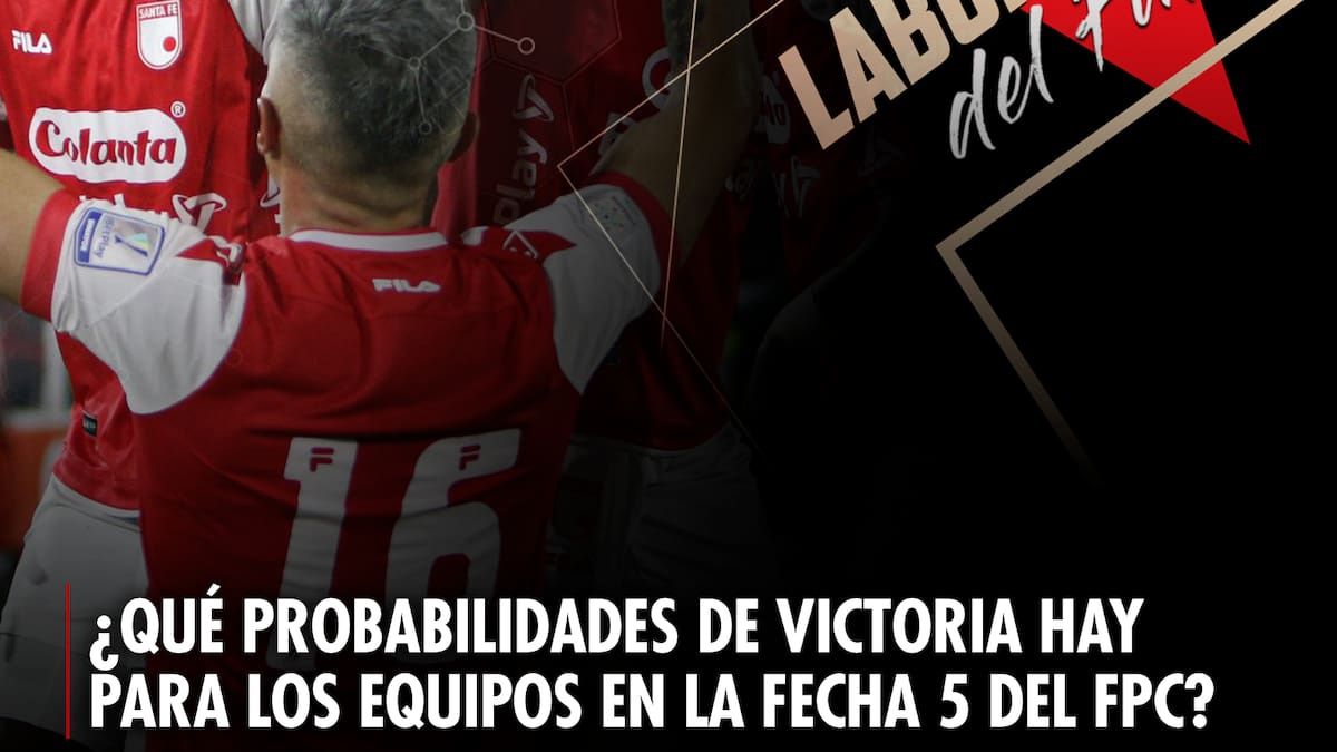 ¿Qué probabilidades hay de victoria para los equipos en la fecha 5 del FPC?