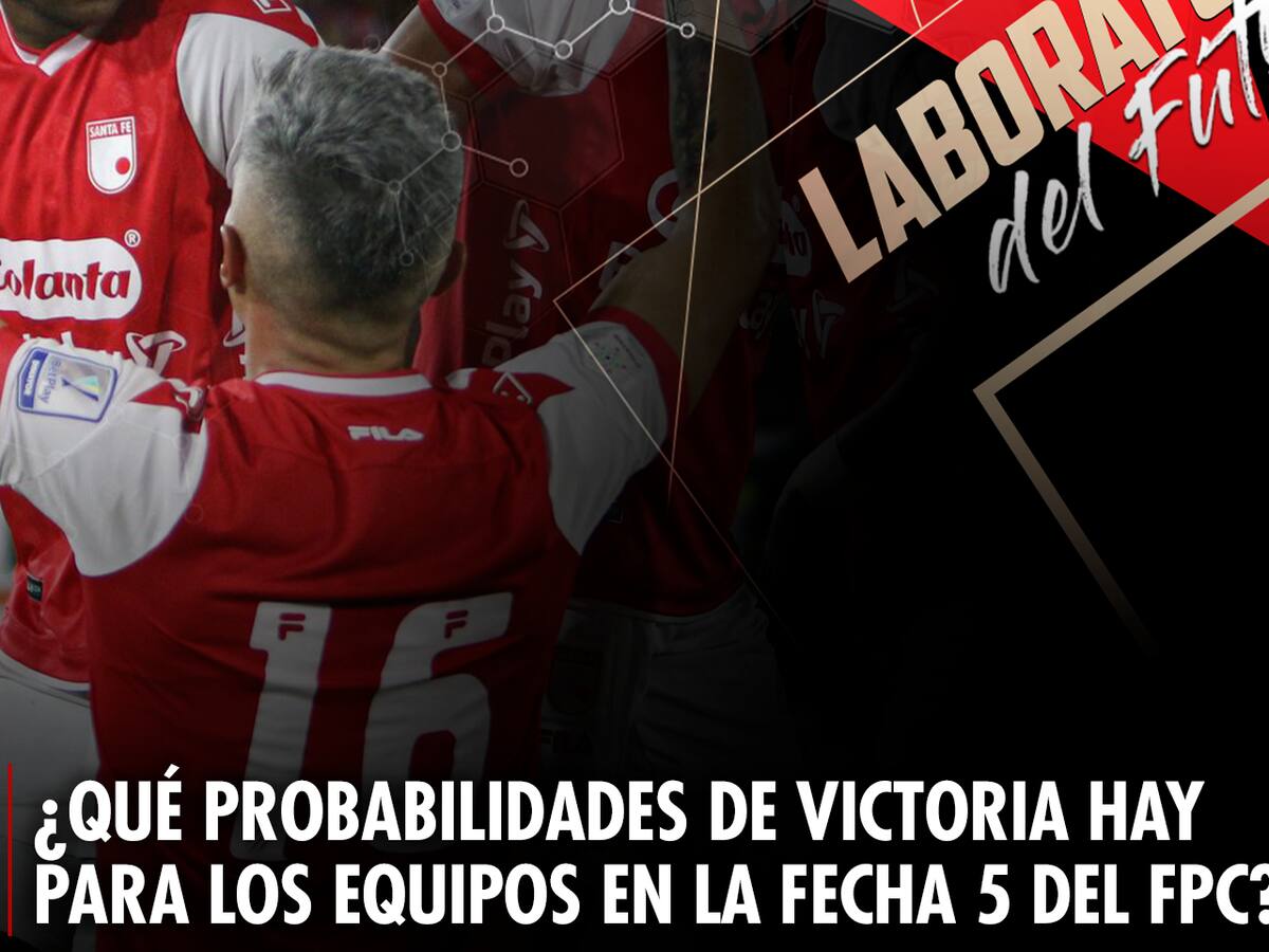 ¿Qué probabilidades hay de victoria para los equipos en la fecha 5 del FPC?