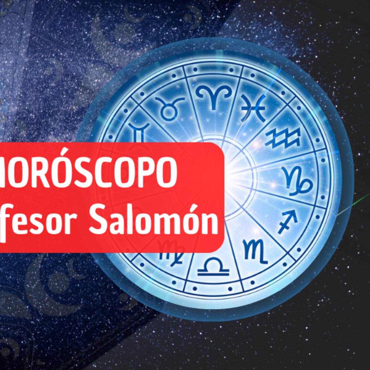 3 signos que vivirán grandes cambios en su vida esta semana: Horóscopo, Profesor Salomón