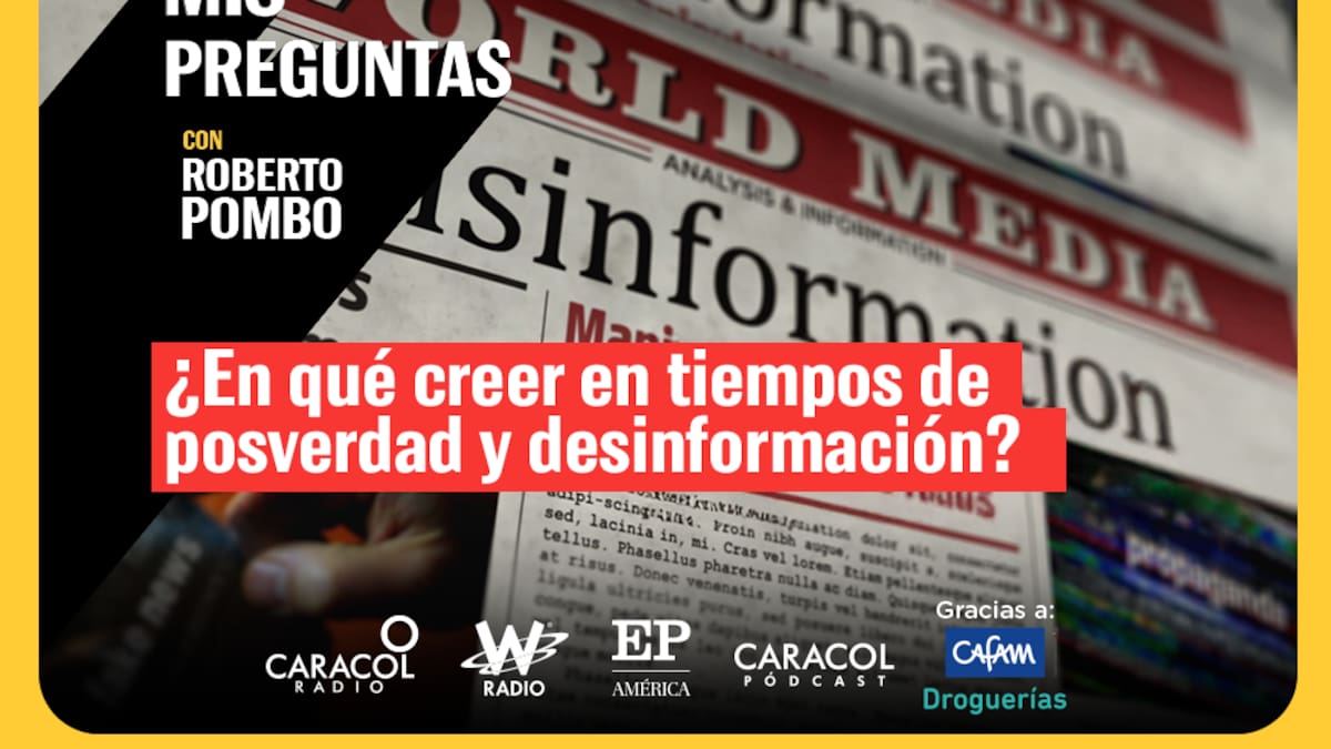 ¿En qué creer en tiempos de posverdad y desinformación?