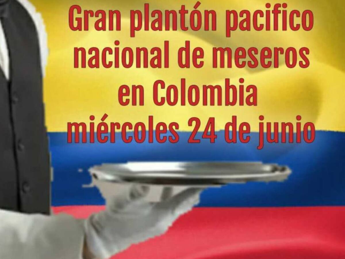 Este miércoles 24 de junio habrá plantón de meseros en Ibagué