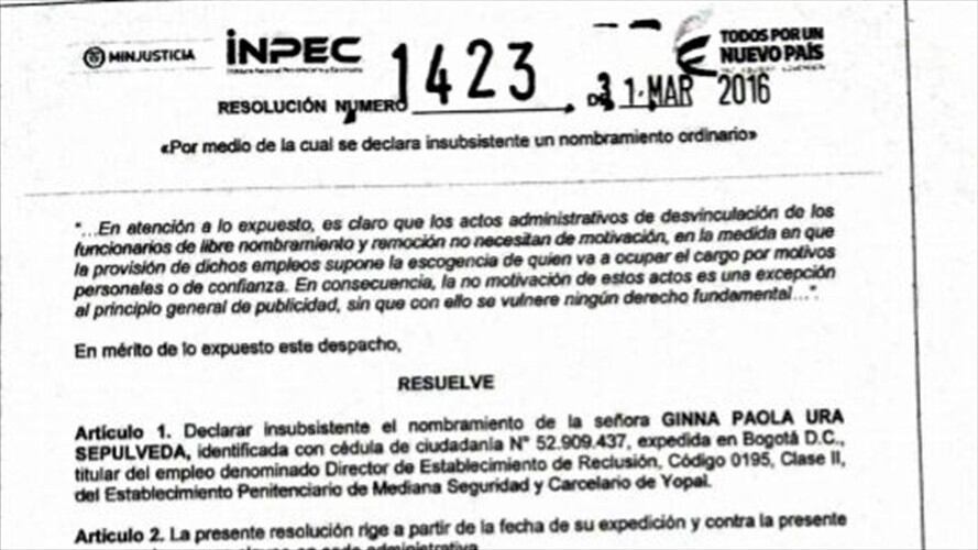 Jorge Luis Ramírez, declaró insubsistente a la directora de la cárcel de Yopal, Gina Paola Ura.