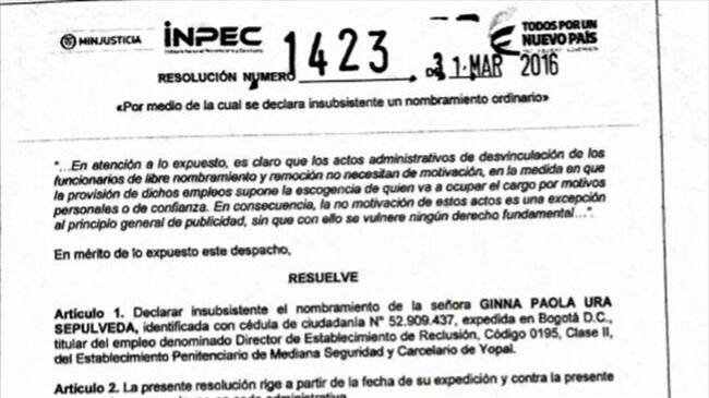 Jorge Luis Ramírez, declaró insubsistente a la directora de la cárcel de Yopal, Gina Paola Ura.