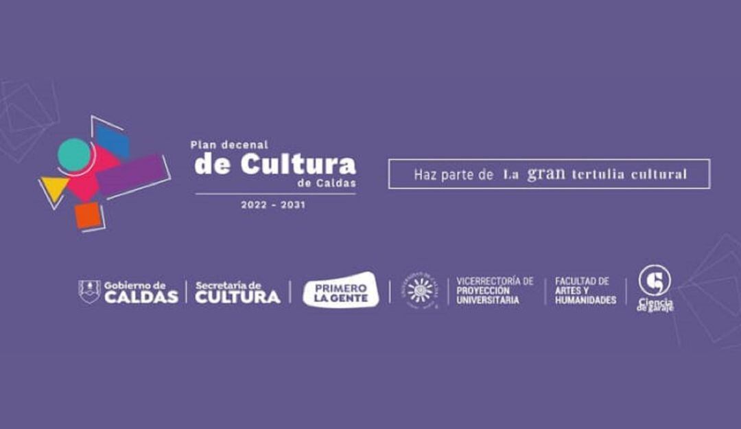 Plan Decenal de Cultura de Caldas 2022-2031