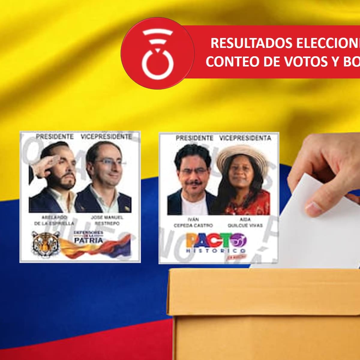 🔴 Boletín ELECCIONES 2026 EN VIVO: Confirmada segunda vuelta Abelardo de la Espriella e Iván Cepeda