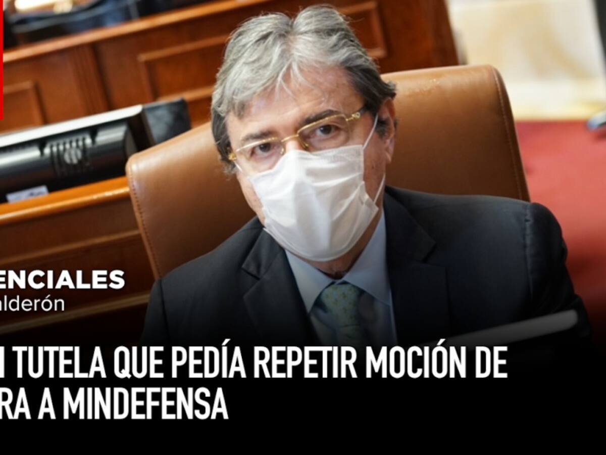Niegan tutela que pedía repetir moción de censura a Mindefensa